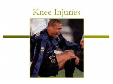 Knee Injuries