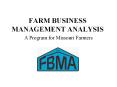 FARM%20BUSINESS%20MANAGEMENT%20ANALYSIS PowerPoint PPT Presentation