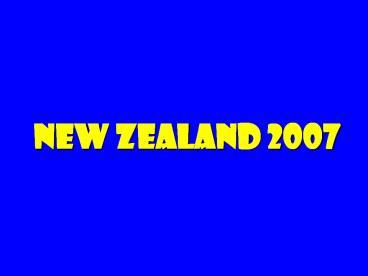 NEW ZEALAND 2007