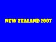NEW ZEALAND 2007 PowerPoint PPT Presentation