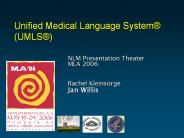 Unified Medical Language System PowerPoint PPT Presentation