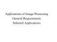 Applications of Image Processing PowerPoint PPT Presentation