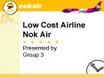 Low Cost Airline Nok Air PowerPoint PPT Presentation