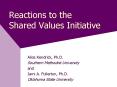 Reactions to the Shared Values Initiative PowerPoint PPT Presentation