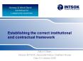 Establishing the correct institutional and contractual framework PowerPoint PPT Presentation