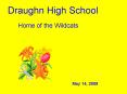 Draughn High School PowerPoint PPT Presentation