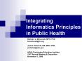Integrating Informatics Principles in Public Health PowerPoint PPT Presentation