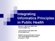 Integrating Informatics Principles in Public Health