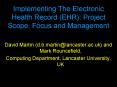 Implementing The Electronic Health Record EHR: Project Scope, Focus and Management PowerPoint PPT Presentation
