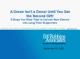 A Donor Isnt a Donor Until You Get the Second Gift PowerPoint PPT Presentation