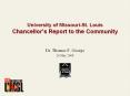 University of Missouri-St. Louis Chancellor PowerPoint PPT Presentation