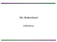 The%20Motherboard PowerPoint PPT Presentation
