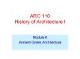 ARC 110 History of Architecture I PowerPoint PPT Presentation