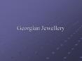 Georgian Jewellery PowerPoint PPT Presentation