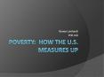 Poverty: How the U.S. measures UP PowerPoint PPT Presentation