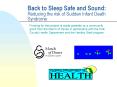Back to Sleep Safe and Sound: Reducing the risk of Sudden Infant Death Syndrome PowerPoint PPT Presentation