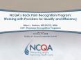 NCQAs Back Pain Recognition Program: Working with Providers for Quality and Efficiency Mina L' Harki PowerPoint PPT Presentation
