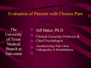 Evaluation of Patients with Chronic Pain