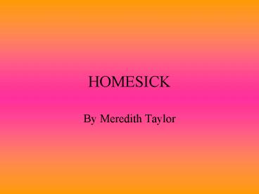 HOMESICK