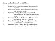 Ecology as a discipline can be subdivided into: