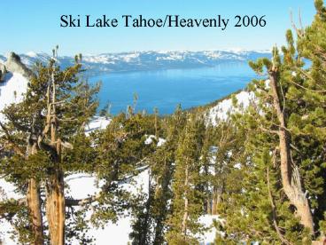 Ski Lake Tahoe/Heavenly 2006