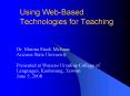 Using Web-Based Technologies for Teaching PowerPoint PPT Presentation