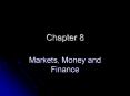 Markets, Money and Finance