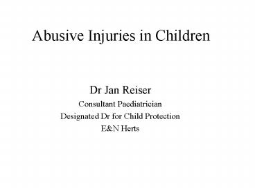 Abusive Injuries in Children