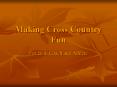 Making Cross Country Fun PowerPoint PPT Presentation