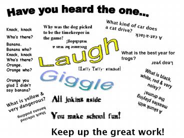 Have you heard the one'''