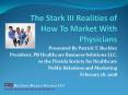 The Stark III Realities of How To Market With Physicians PowerPoint PPT Presentation
