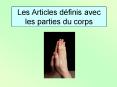 Les Articles dfinis avec les parties du corps PowerPoint PPT Presentation