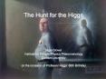 The Hunt for the Higgs PowerPoint PPT Presentation