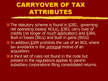 CARRYOVER OF TAX ATTRIBUTES