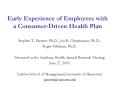 Early Experience of Employees with a ConsumerDriven Health Plan PowerPoint PPT Presentation