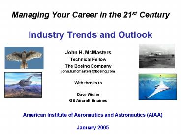 Managing Your Career in the 21st Century Industry Trends and Outlook