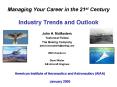Managing Your Career in the 21st Century Industry Trends and Outlook PowerPoint PPT Presentation