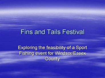 Fins and Tails Festival