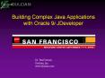 Building Complex Java Applications with Oracle 9i JDeveloper PowerPoint PPT Presentation