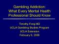 Gambling Addiction: What Every Mental Health Professional Should Know