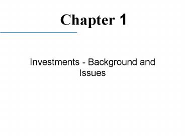 Investments Background and Issues