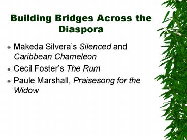 Building Bridges Across the Diaspora