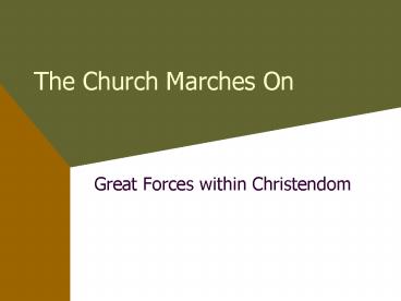 The Church Marches On