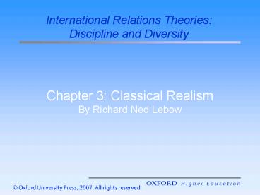 Chapter 3: Classical Realism By Richard Ned Lebow