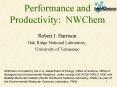 Performance and Productivity: NWChem PowerPoint PPT Presentation