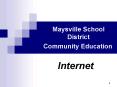 Maysville School District Community Education PowerPoint PPT Presentation