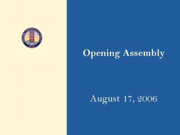 Opening Assembly