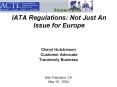 IATA Regulations: Not Just An Issue for Europe