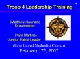 Troop 4 Leadership Training PowerPoint PPT Presentation