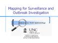 Mapping for Surveillance and Outbreak Investigation PowerPoint PPT Presentation